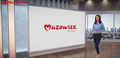 "Informacje z Mazowsza" odc. 56 [WIDEO]-7444
