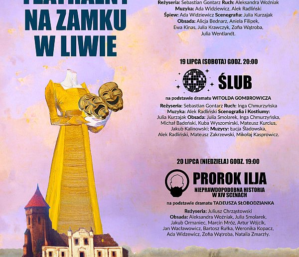Teatralne lato w Liwie. Przed nami III Festiwal Teatralny na Zamku-11558