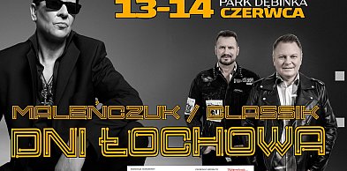 Maleńczuk i Classic wystąpią na Dniach Łochowa