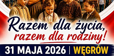 Marsz dla Życia i Rodziny przejdzie ulicami Węgrowa