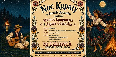 Noc Kupały w Stodole Artystów. Muzyka, tradycja i magia w Żulinie