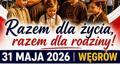 Marsz dla Życia i Rodziny przejdzie ulicami Węgrowa