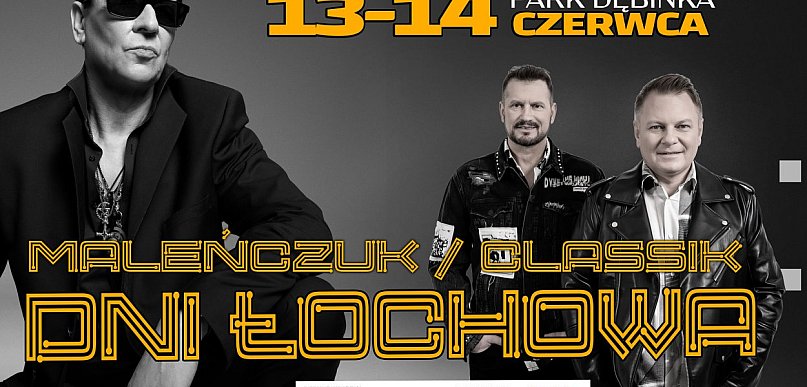 Maleńczuk i Classic wystąpią na Dniach Łochowa